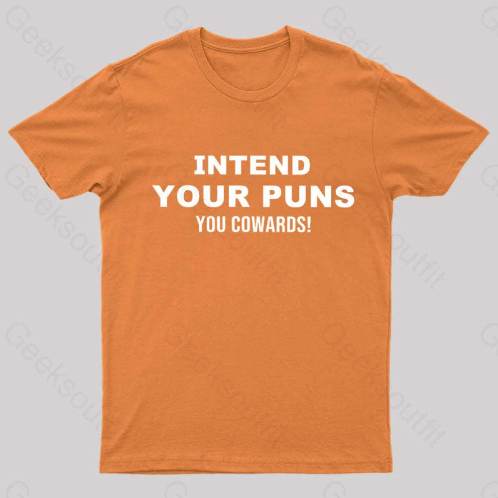 Intend Your Puns T-Shirt Orange / S