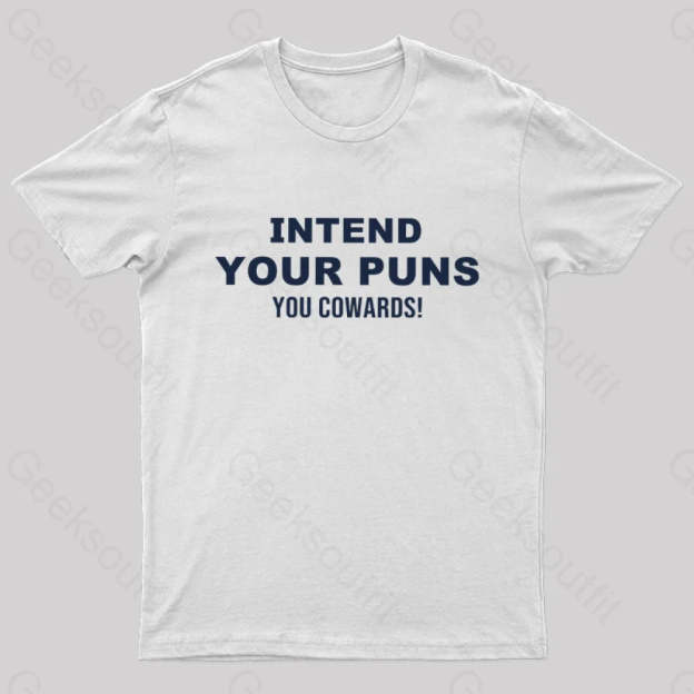 Intend Your Puns T-Shirt White / S