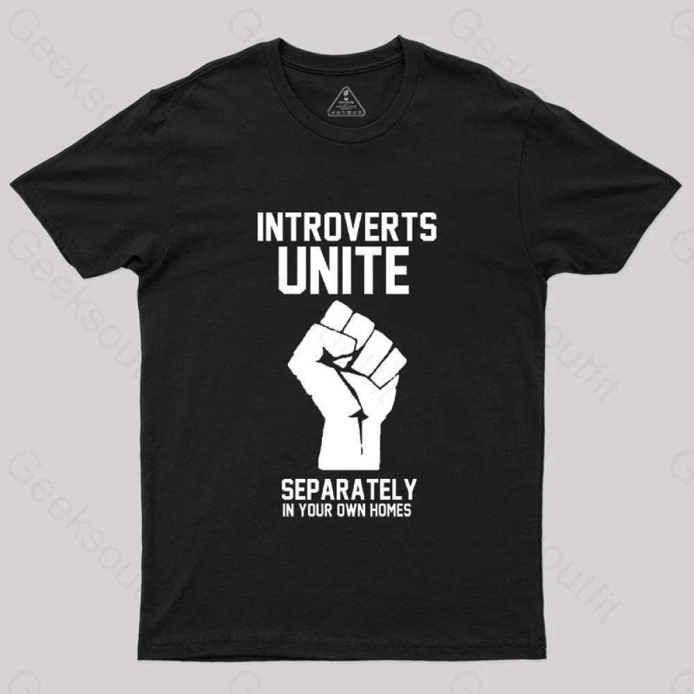 Introverts Unite Geek T-Shirt Black / S