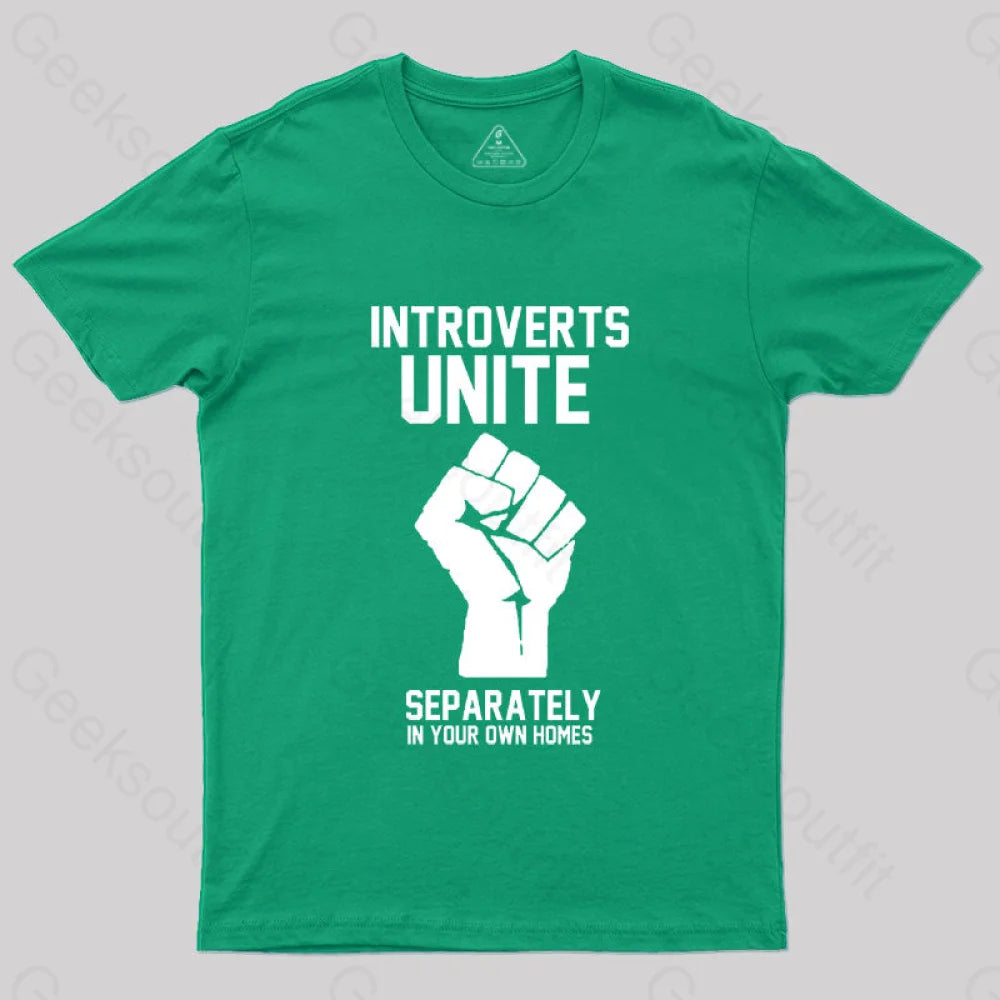 Introverts Unite Geek T-Shirt Green / S
