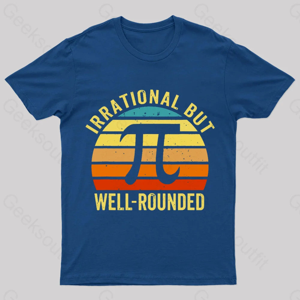Irrational But Wellrounded Geek T-Shirt Navy / S