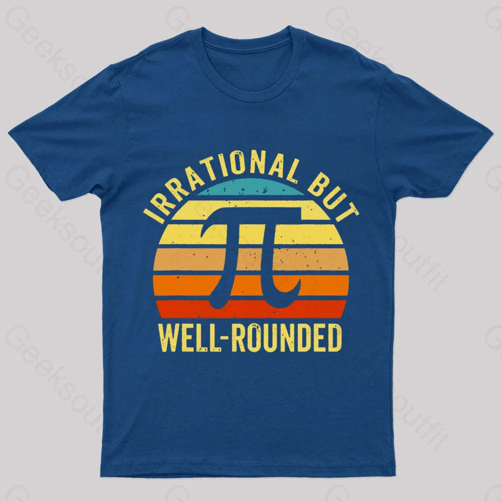 Irrational But Wellrounded Geek T-Shirt Navy / S