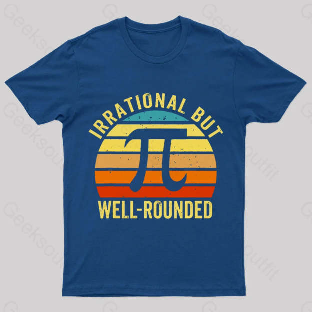 Irrational But Wellrounded Geek T-Shirt Navy / S