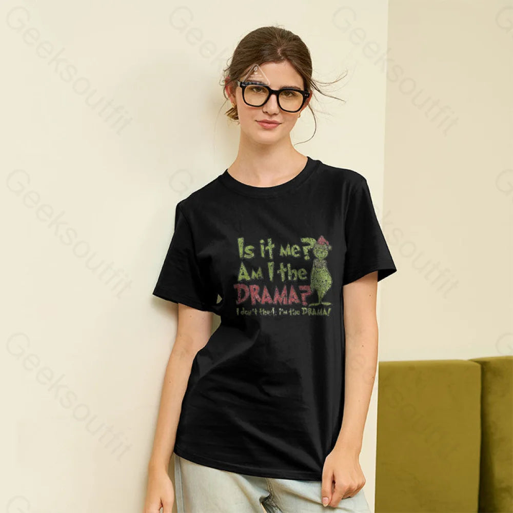 Is It Me? Grinch Geek T-Shirt