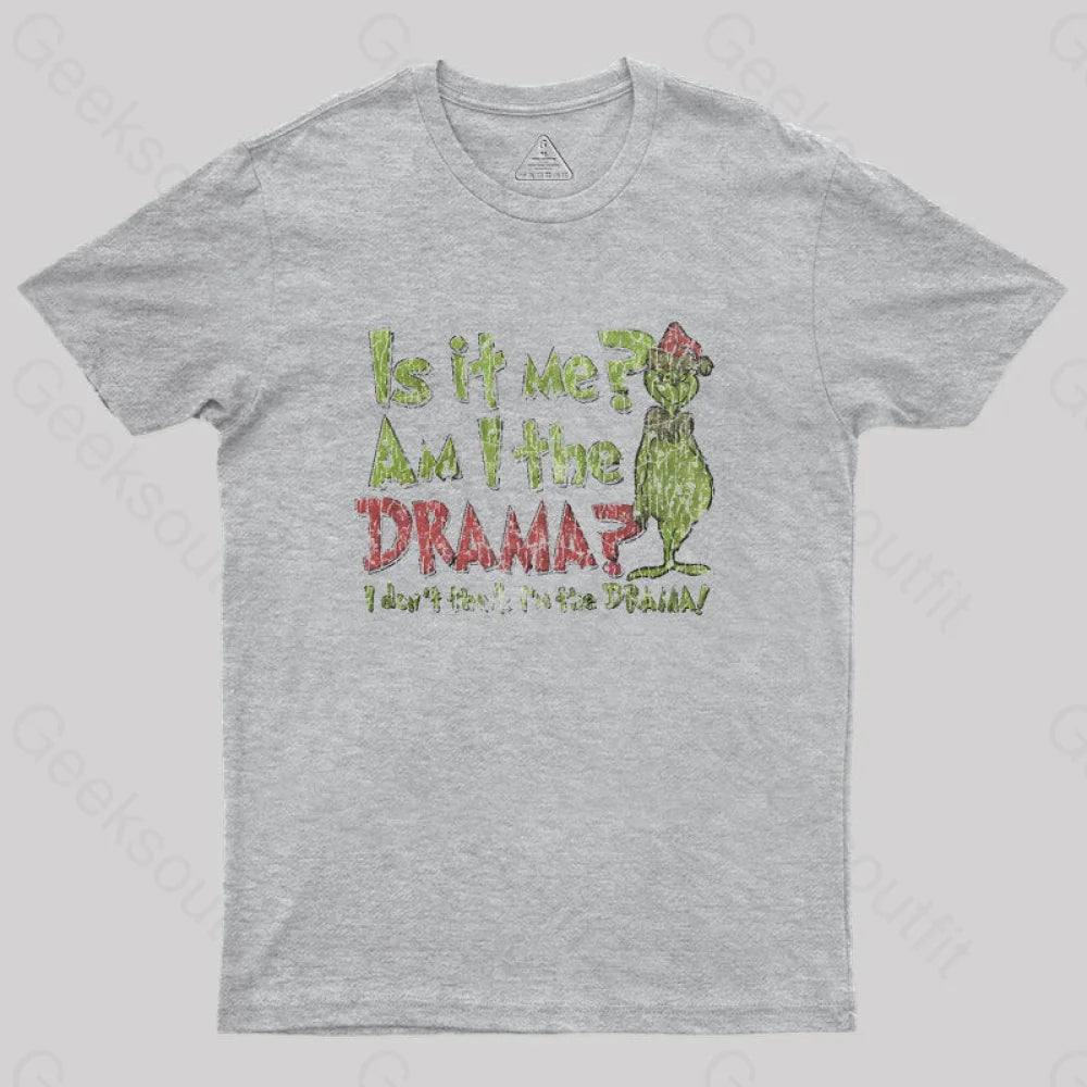 Is It Me? Grinch Geek T-Shirt Grey / S