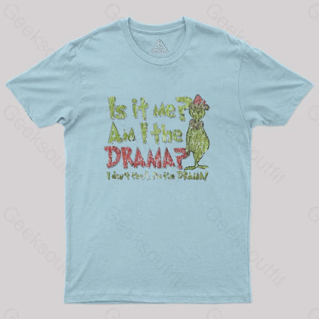 Is It Me? Grinch Geek T-Shirt Light Blue / S