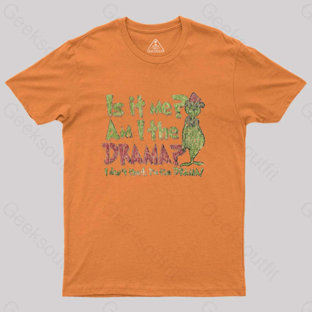 Is It Me? Grinch Geek T-Shirt Orange / S