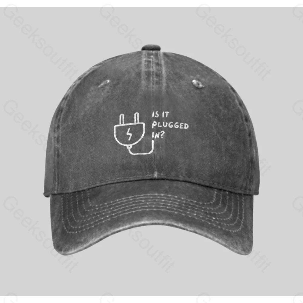 Is It Plugged In Washed Vintage Baseball Cap Grey