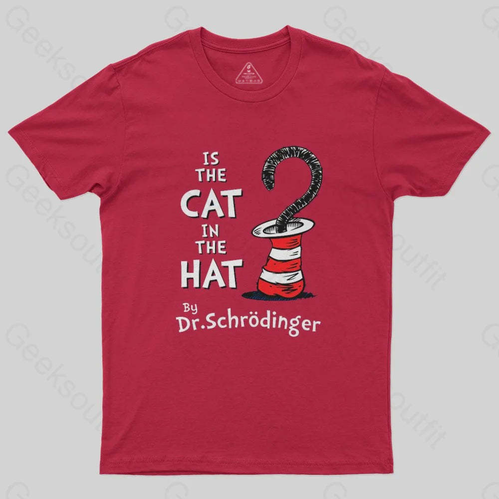 Is the Cat in the Hat T-Shirt - Geeksoutfit