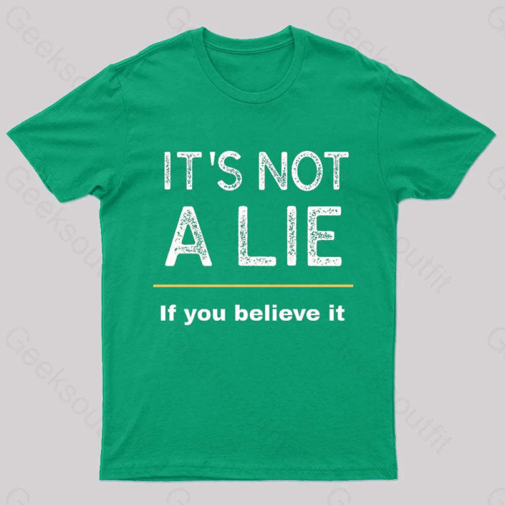 It Is Not A Lie Nerd T-Shirt Green / S