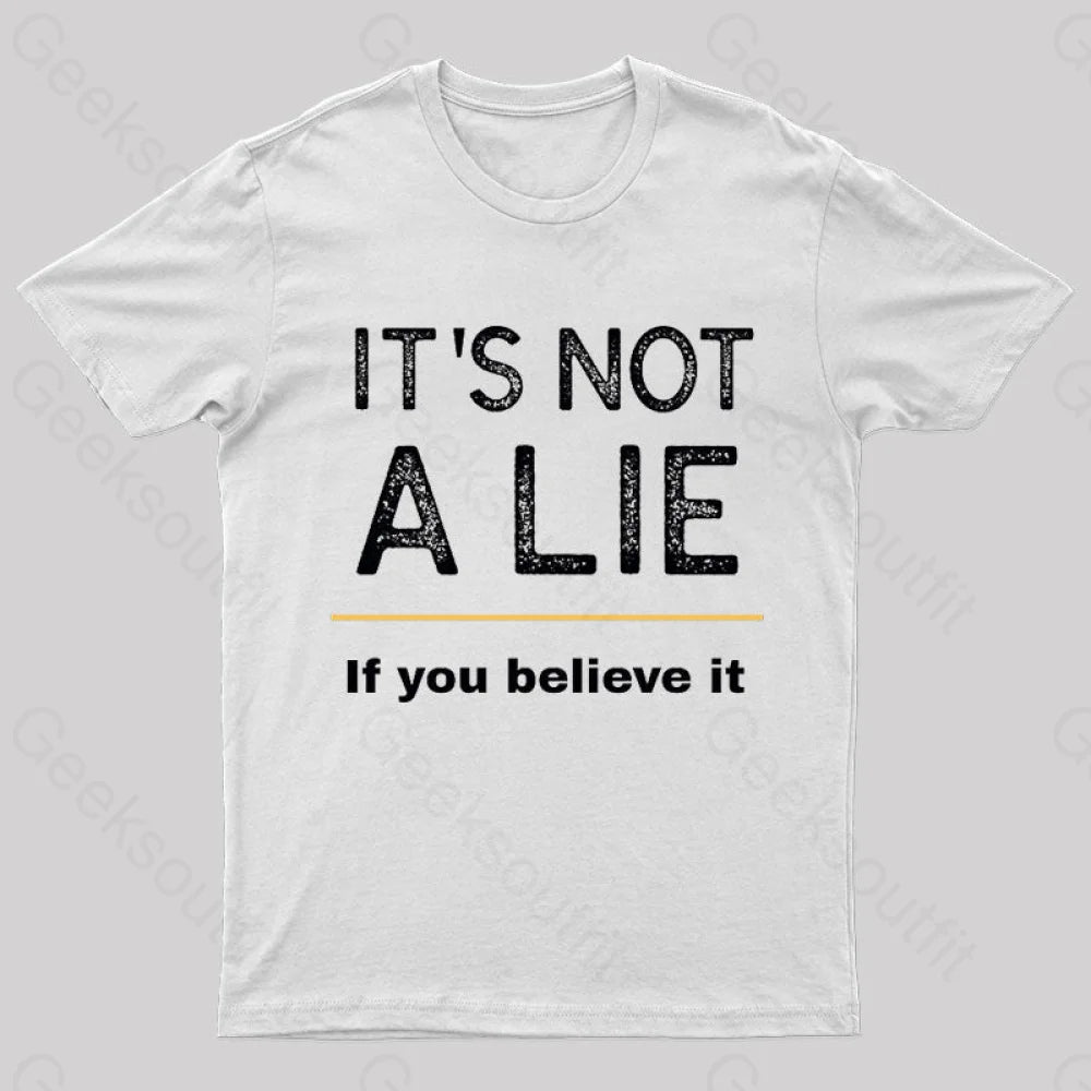 It Is Not A Lie Nerd T-Shirt White / S