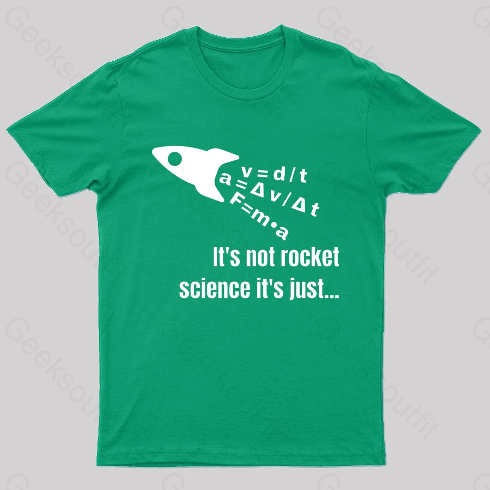 It Is Not Rocket Science Geek T-Shirt Green / S