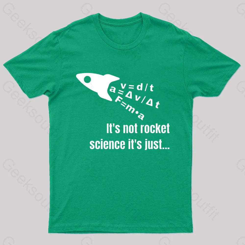 It Is Not Rocket Science Geek T-Shirt Green / S