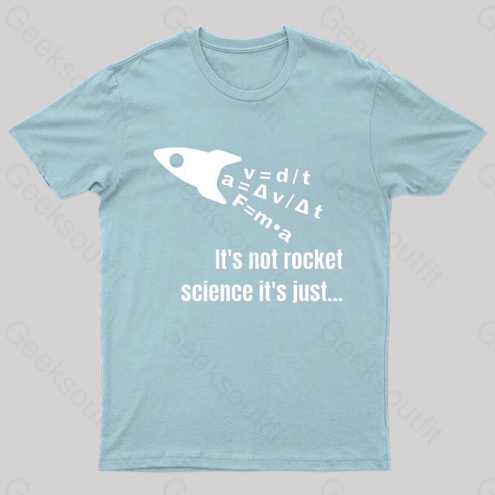 It Is Not Rocket Science Geek T-Shirt Light Blue / S