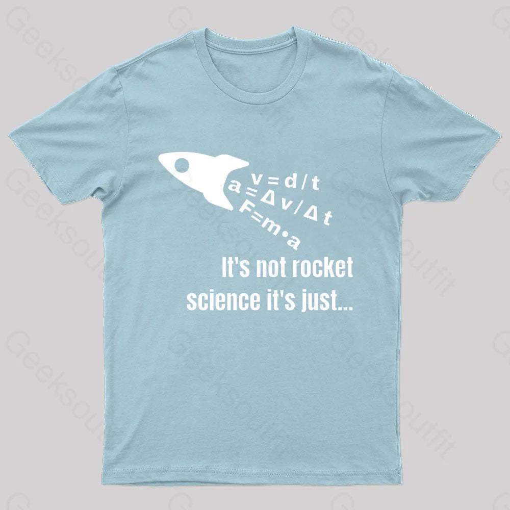 It Is Not Rocket Science Geek T-Shirt Light Blue / S