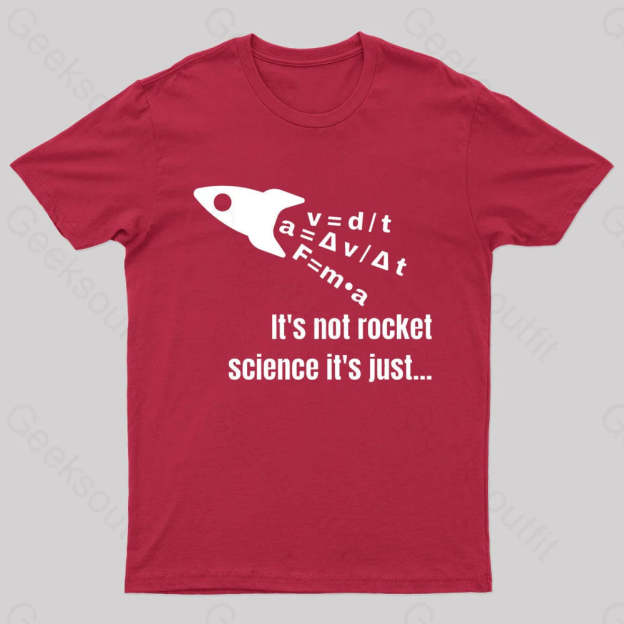 It Is Not Rocket Science Geek T-Shirt Red / S