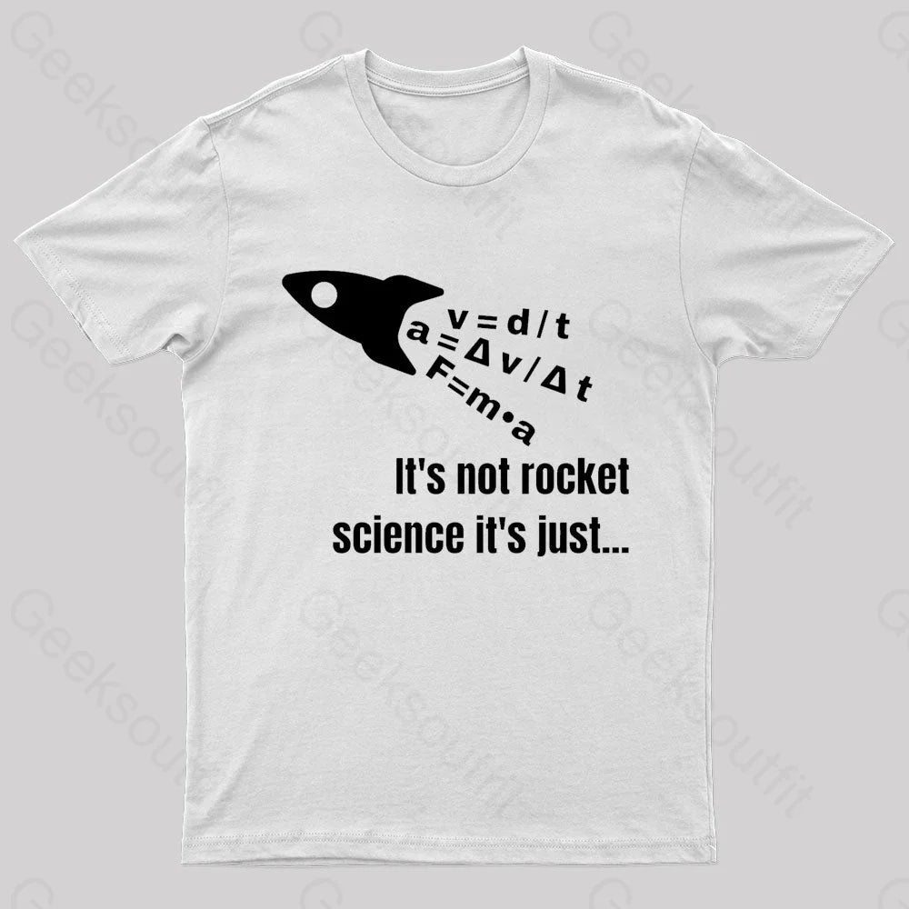 It Is Not Rocket Science Geek T-Shirt White / S