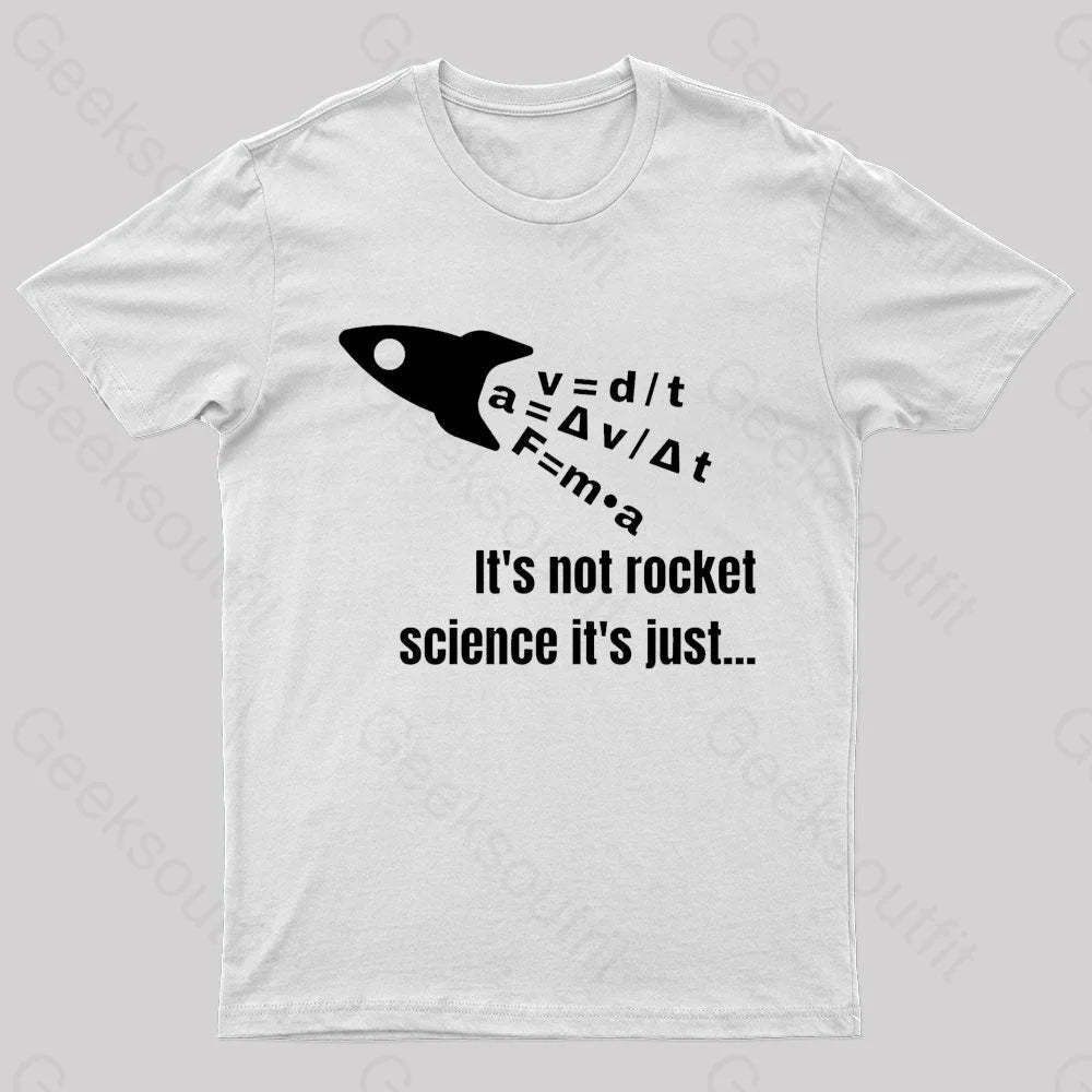 It Is Not Rocket Science Geek T-Shirt White / S