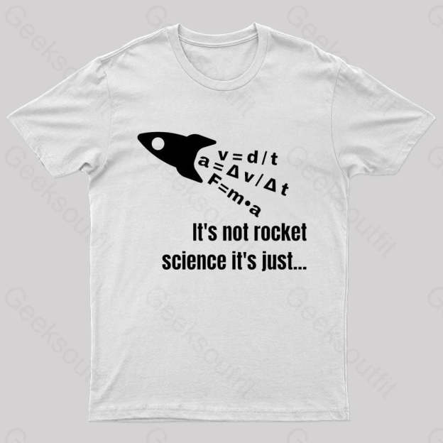 It Is Not Rocket Science Geek T-Shirt White / S