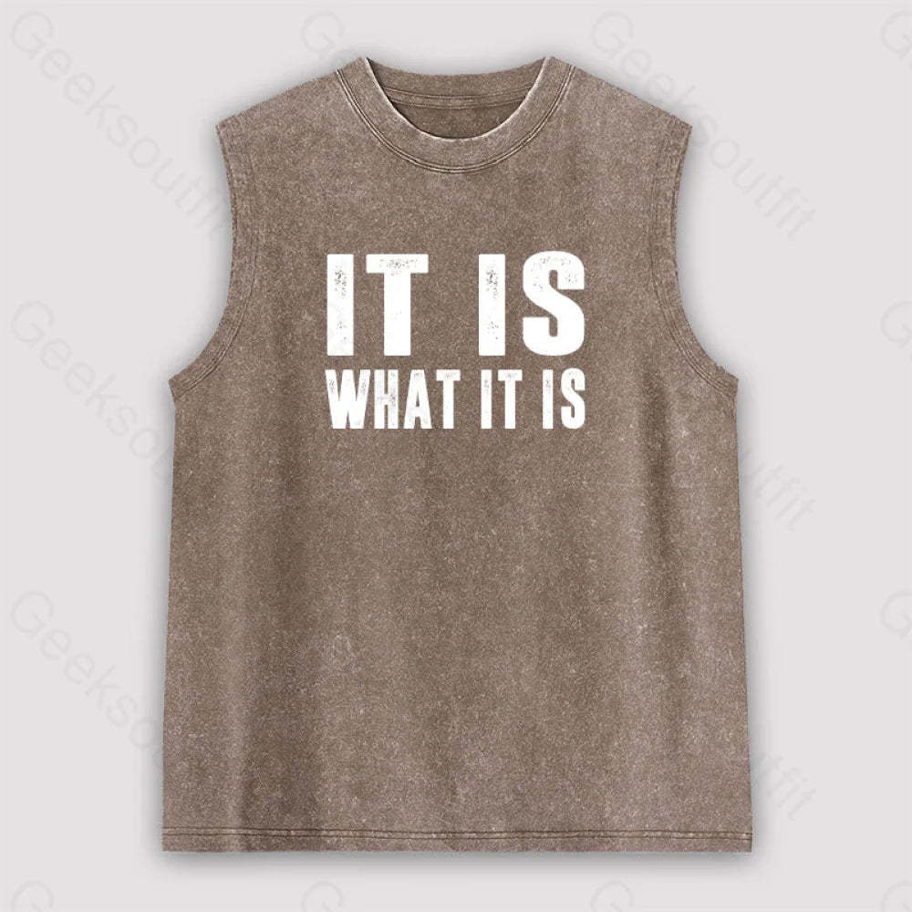 It Is What Unisex Washed Tank Brown / S