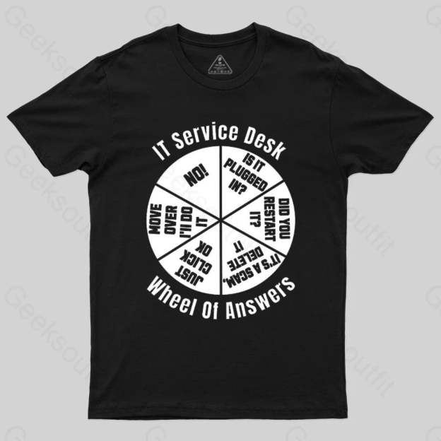 It Service Desk Wheel Of Answer Nerd T-Shirt Black / S