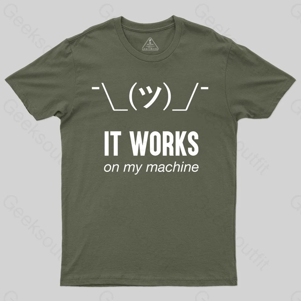 It works on my machine T-Shirt - Geeksoutfit