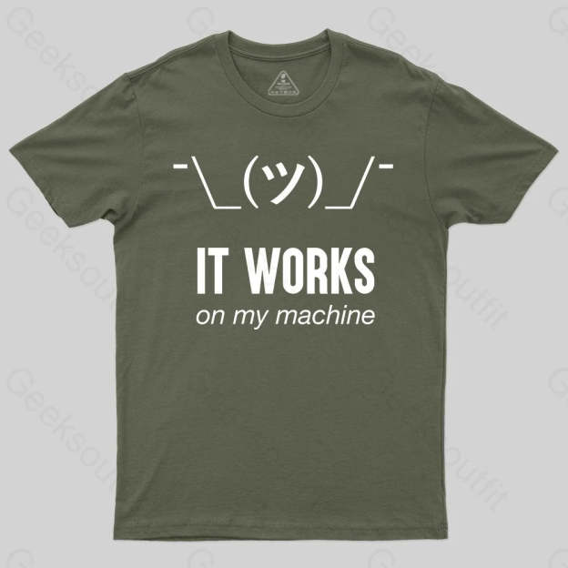 It works on my machine T-Shirt - Geeksoutfit