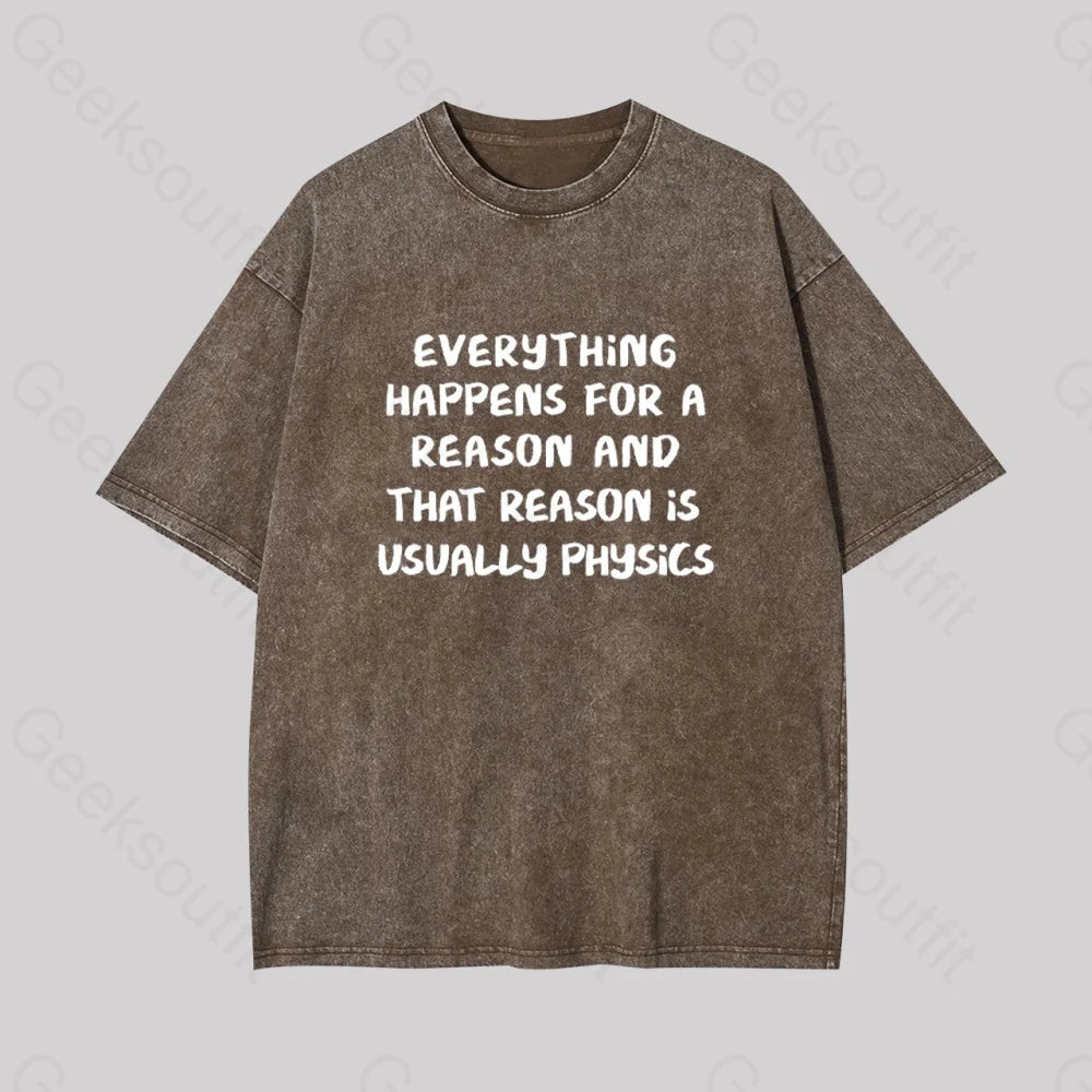 It?��s All About Physics Geek Washed T-Shirt Coffee / S