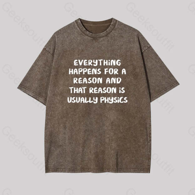 It?��s All About Physics Geek Washed T-Shirt Coffee / S