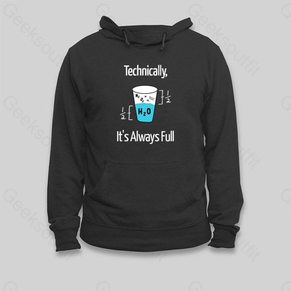 It's Always Full Hoodie - Geeksoutfit