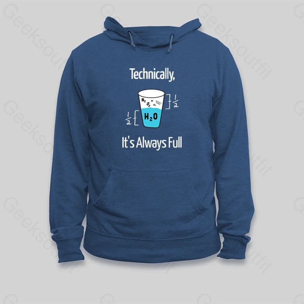 It's Always Full Hoodie - Geeksoutfit