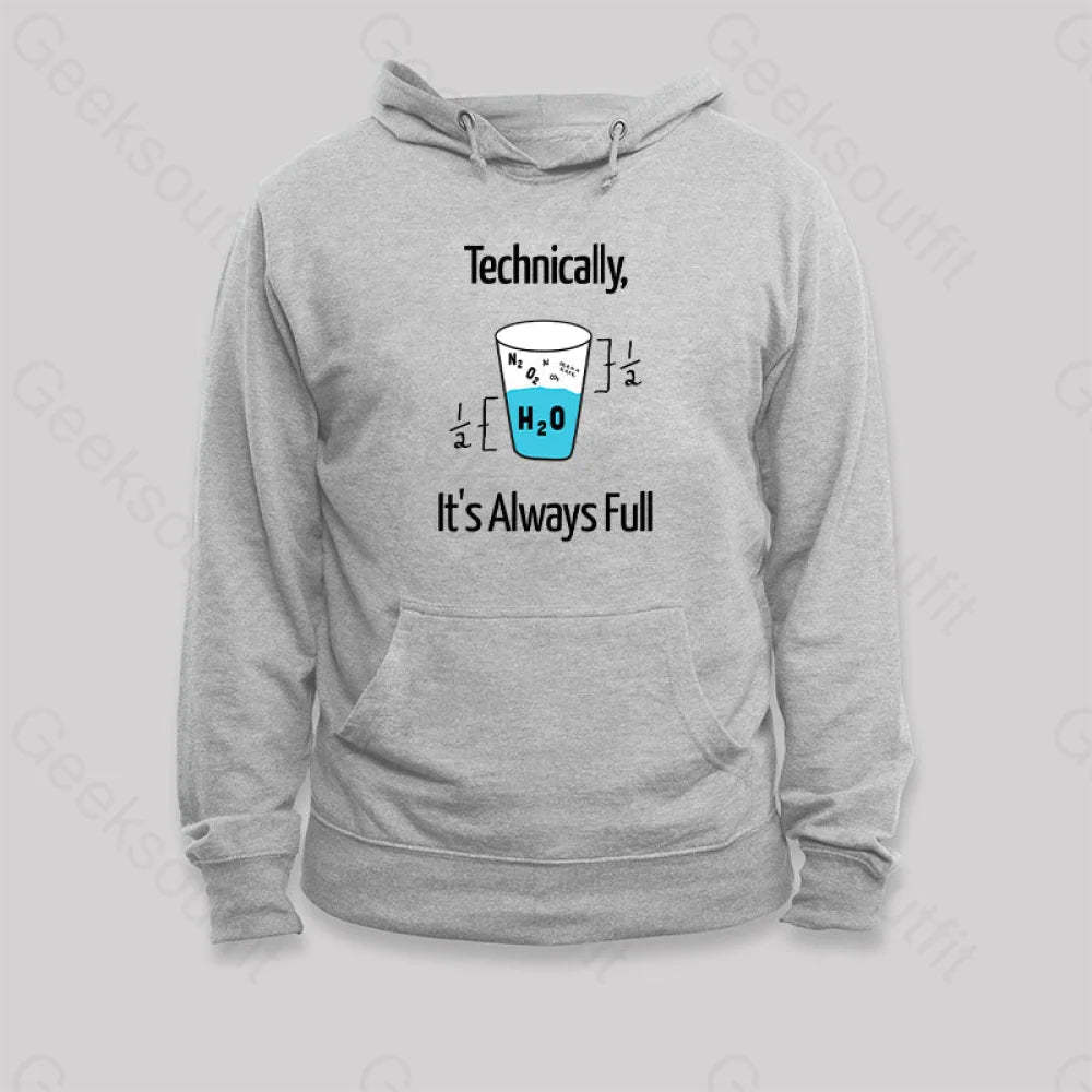 It¡¯s Always Full Hoodie Grey / S