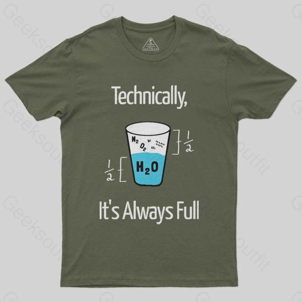 It's Always Full T-Shirt - Geeksoutfit