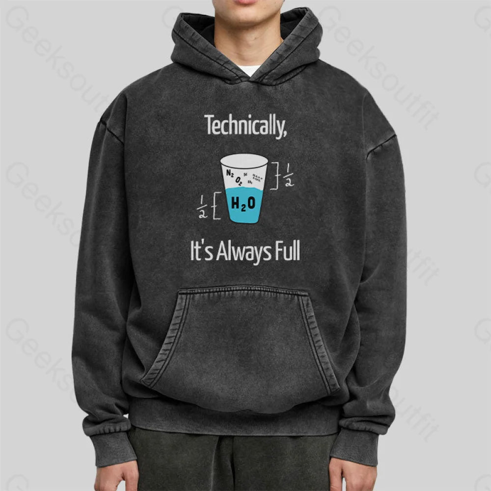 It¡¯s Always Full Science Washed Hoodie