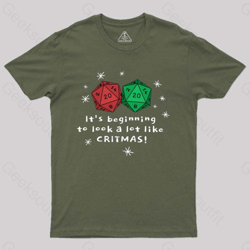 It’s Beginning To Look A Lot Like Critmas T-Shirt Army Green / S