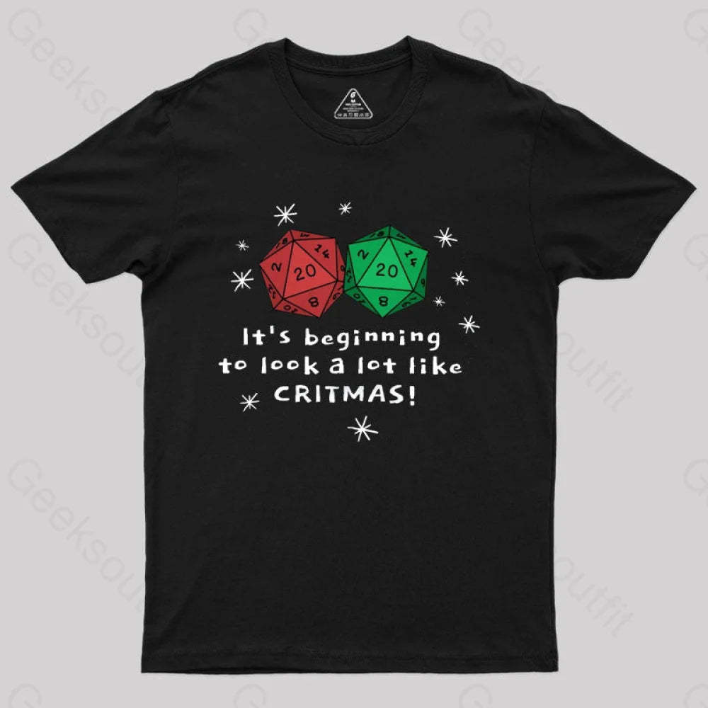 It’s Beginning To Look A Lot Like Critmas T-Shirt Black / S