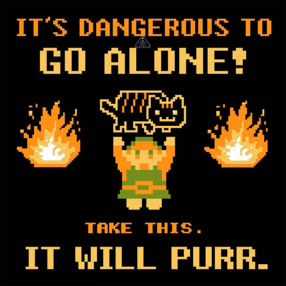 It’s Dangerous To Go Along Take This It Will Purr T-Shirt Yc