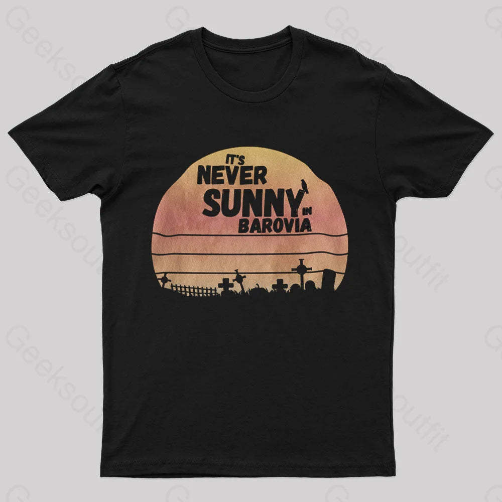 It’s Never Sunny In Barovia Nerd T-Shirt Black / S