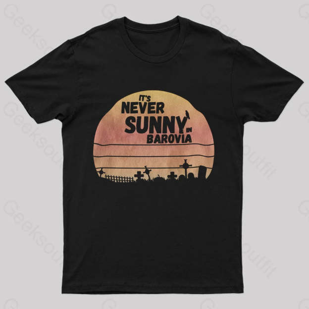 It’s Never Sunny In Barovia Nerd T-Shirt Black / S