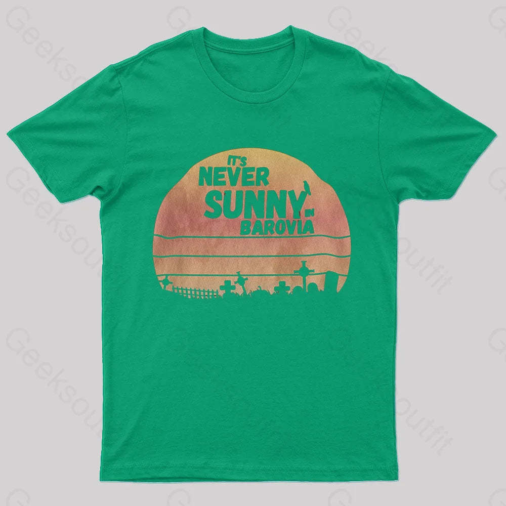 It’s Never Sunny In Barovia Nerd T-Shirt Green / S