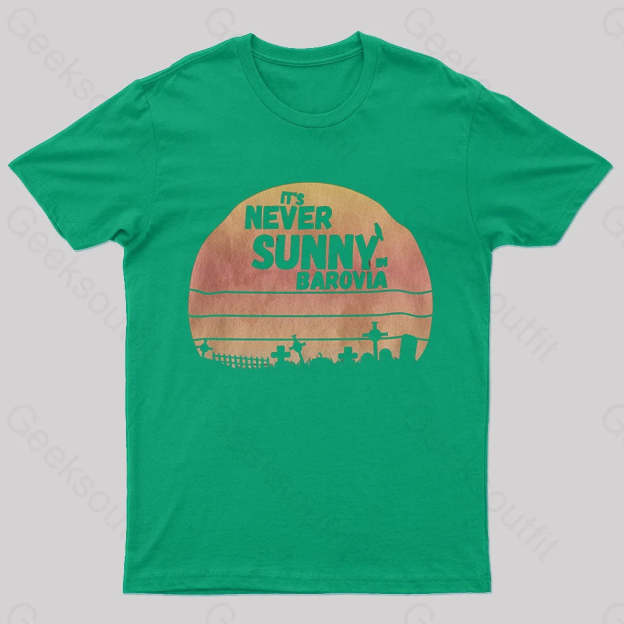 It’s Never Sunny In Barovia Nerd T-Shirt Green / S