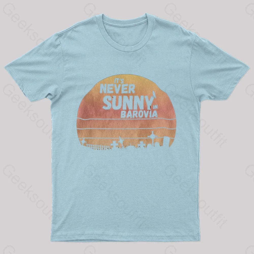 It’s Never Sunny In Barovia Nerd T-Shirt Light Blue / S