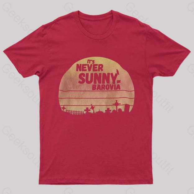 It’s Never Sunny In Barovia Nerd T-Shirt Red / S