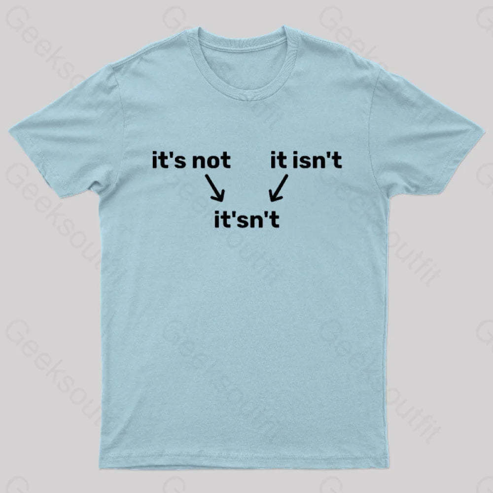 It’s Not It Isn’t It’sn’t Nerd T-Shirt Light Blue / S