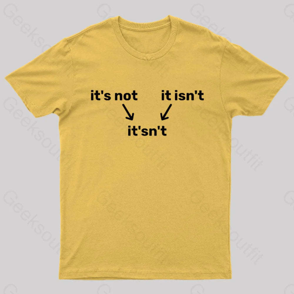 It’s Not It Isn’t It’sn’t Nerd T-Shirt Yellow / S