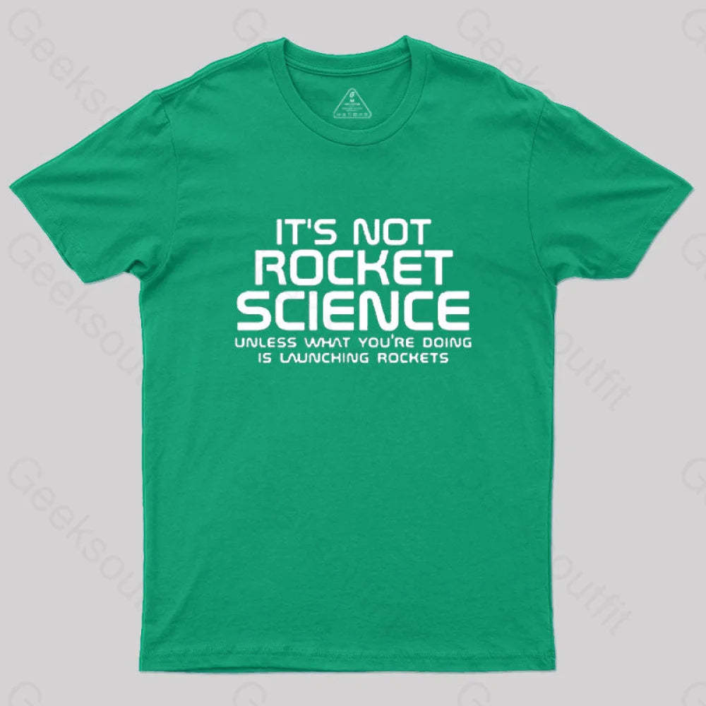 It’s Not Rocket Science Nerd T-Shirt Green / S