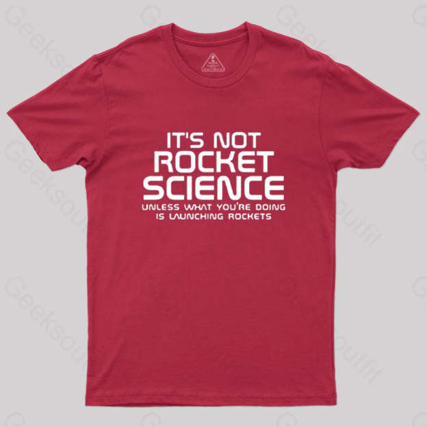 It’s Not Rocket Science Nerd T-Shirt Red / S