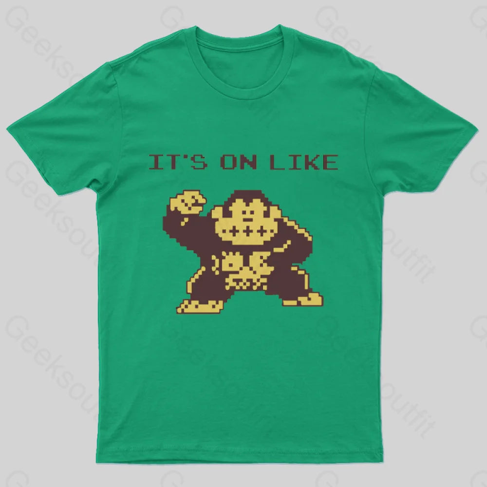 It’s On Like Donkey Kong Geek T-Shirt Green / S