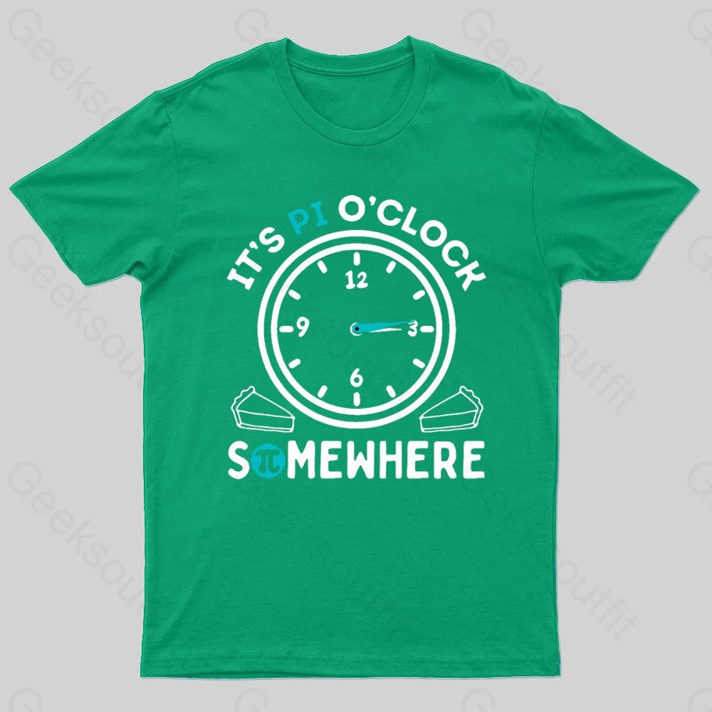 It’s Pi O’clock Somewhere Nerd T-Shirt Green / S