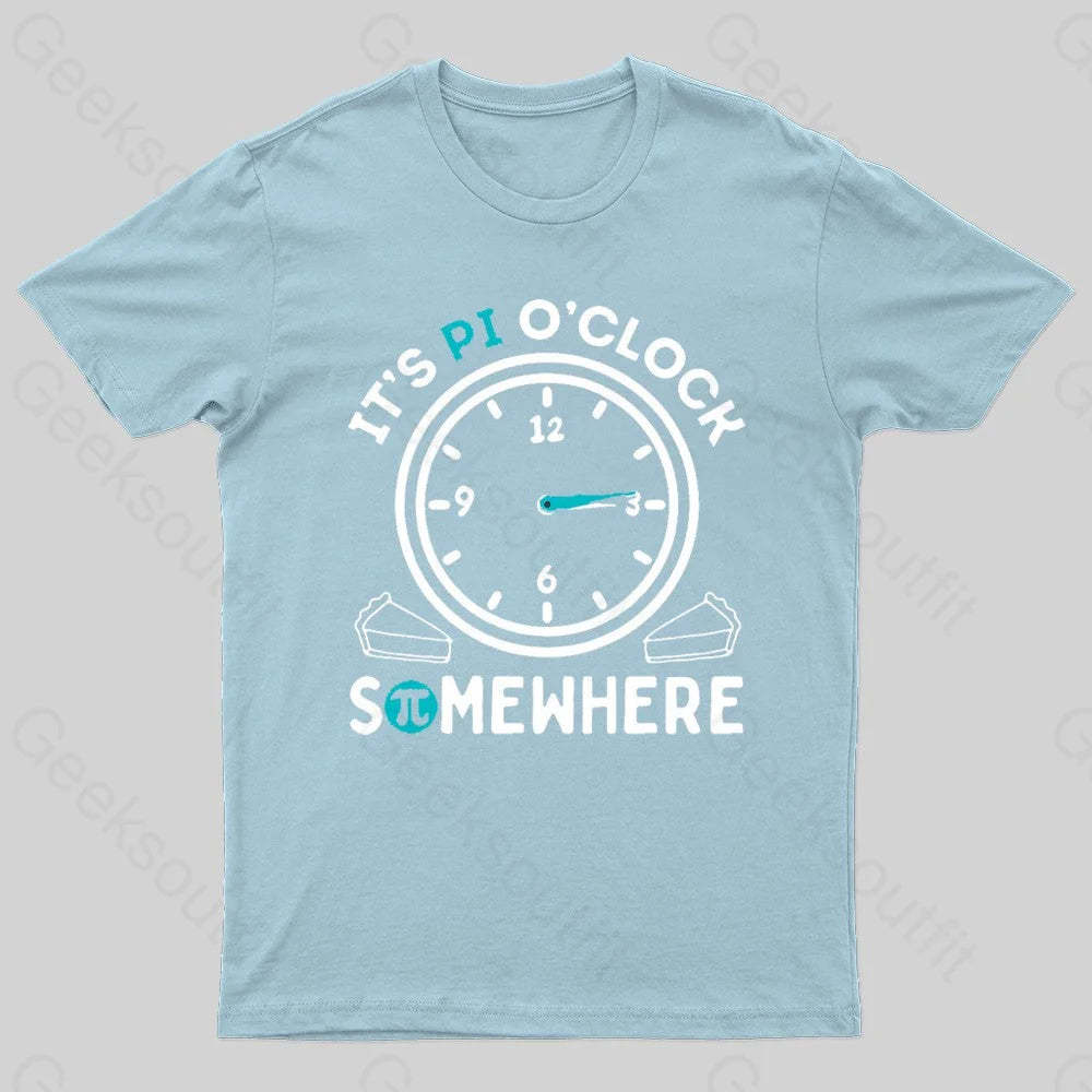 It’s Pi O’clock Somewhere Nerd T-Shirt Light Blue / S